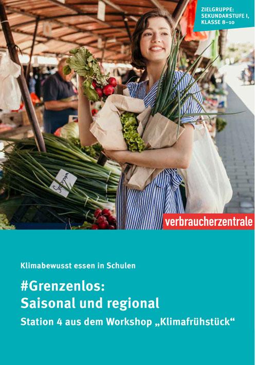 Titelblatt Station 4: Grenzenlos: Saisonal und regional, Klasse 8 bis 10